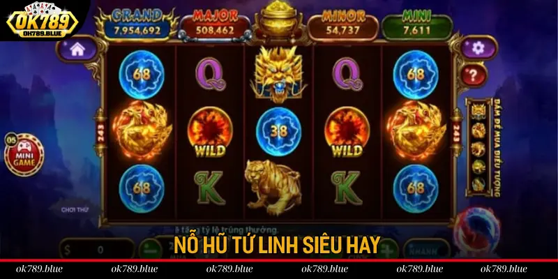 Trò chơi Nổ Hũ tứ linh siêu hay tại OK789 Trò chơi Nổ Hũ tứ linh siêu hay tại OK789