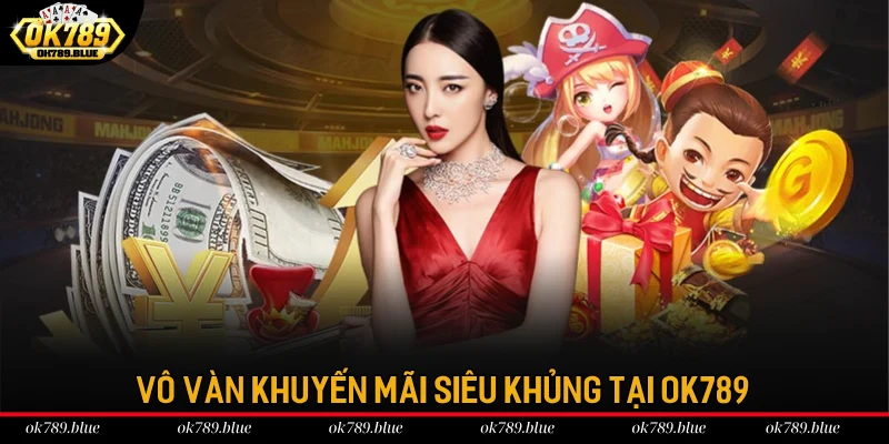 Những ưu đãi thưởng độc quyền 