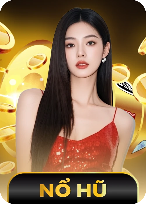 chuyên mục nổ hũ